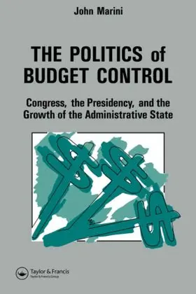 Marini |  The Politics Of Budget Control | Buch |  Sack Fachmedien