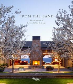  From the Land: Backen, Gillam, & Kroeger Architects | Buch |  Sack Fachmedien