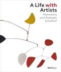  A Life with Artists: Hannelore and Rudolph Schulhof | Buch |  Sack Fachmedien