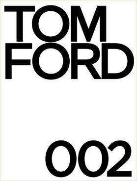 Foley / Ford |  Tom Ford 002 | Buch |  Sack Fachmedien