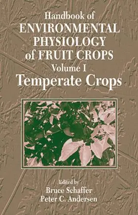 Schaffer / Andersen | Handbook of Environmental Physiology of Fruit Crops | Buch | 978-0-8493-0175-9 | www.sack.de