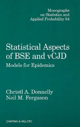 Donnelly / Ferguson |  Statistical Aspects of BSE and vCJD | Buch |  Sack Fachmedien