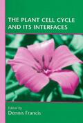 Francis |  The Plant Cell Cycle and Its Interfaces | Buch |  Sack Fachmedien