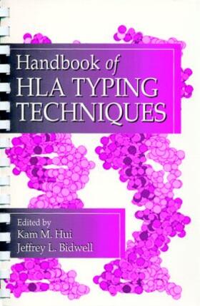 Hui / Bidwell | Handbook of HLA Typing Techniques | Buch | 978-0-8493-0558-0 | sack.de