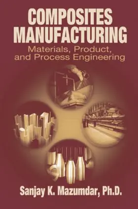 Mazumdar | Composites Manufacturing | Buch | 978-0-8493-0585-6 | www.sack.de