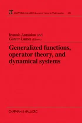 Antoniou / Lumer |  Generalized Functions, Operator Theory, and Dynamical Systems | Buch |  Sack Fachmedien