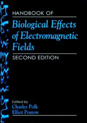 Polk / Postow |  Handbook of Biological Effects of Electromagnetic Fields: Second Edition | Buch |  Sack Fachmedien