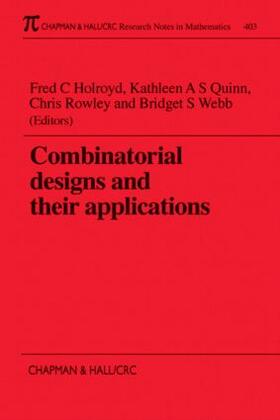 Quinn / Webb / Rowley |  Combinatorial Designs and their Applications | Buch |  Sack Fachmedien