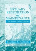 Kennish |  Estuary Restoration and Maintenance | Buch |  Sack Fachmedien