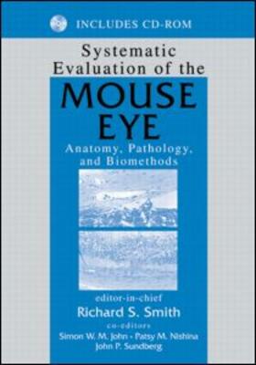 Smith / John / Nishina | Systematic Evaluation of the Mouse Eye | Buch | 978-0-8493-0864-2 | sack.de