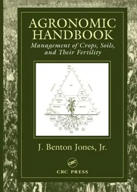 Jones, Jr. | Agronomic Handbook | Buch | 978-0-8493-0897-0 | www.sack.de