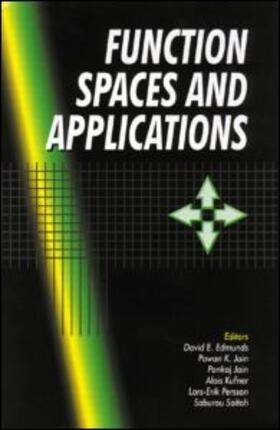Edmunds / Jain / Kufner |  Function Spaces and Applications | Buch |  Sack Fachmedien