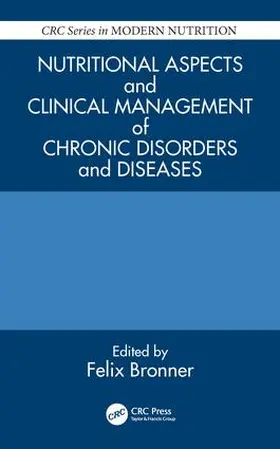 Bronner |  Nutritional Aspects and Clinical Management of Chronic Disorders and Diseases | Buch |  Sack Fachmedien