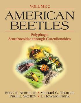 Arnett, JR / Thomas / Skelley | American Beetles, Volume II | Buch | 978-0-8493-0954-0 | sack.de