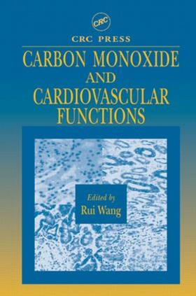 Wang | Carbon Monoxide and Cardiovascular Functions | Buch | 978-0-8493-1041-6 | sack.de