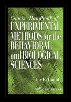Gould |  Concise Handbook of Experimental Methods for the Behavioral and Biological Sciences | Buch |  Sack Fachmedien