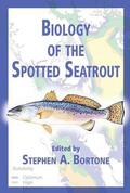 Bortone |  Biology of the Spotted Seatrout | Buch |  Sack Fachmedien