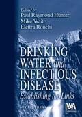 Hunter / Waite / Ronchi |  Drinking Water and Infectious Disease | Buch |  Sack Fachmedien