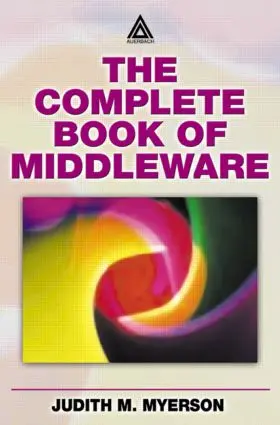 Myerson | The Complete Book of Middleware | Buch | 978-0-8493-1272-4 | www.sack.de