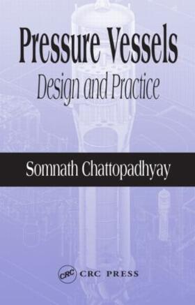 Chattopadhyay | Pressure Vessels | Buch | 978-0-8493-1369-1 | sack.de