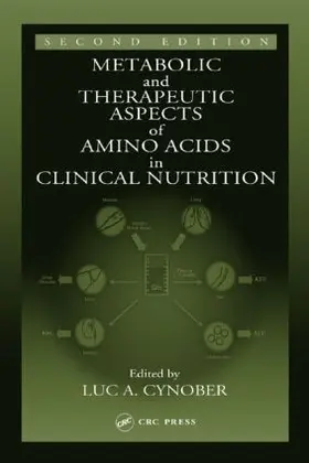 Cynober | Metabolic & Therapeutic Aspects of Amino Acids in Clinical Nutrition | Buch | 978-0-8493-1382-0 | www.sack.de