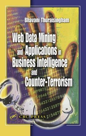 Thuraisingham | Web Data Mining and Applications in Business Intelligence and Counter-Terrorism | Buch | sack.de