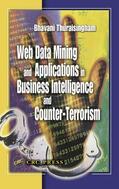 Thuraisingham |  Web Data Mining and Applications in Business Intelligence and Counter-Terrorism | Buch |  Sack Fachmedien