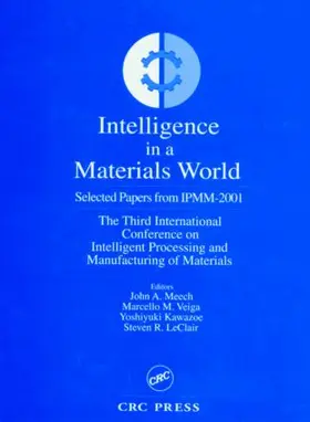 Meech |  Intelligent Applications in a Material World Select Papers from IPMM-2001 | Buch |  Sack Fachmedien