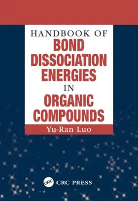 Luo |  Handbook of Bond Dissociation Energies in Organic Compounds | Buch |  Sack Fachmedien
