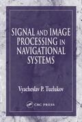Tuzlukov |  Signal and Image Processing in Navigational Systems | Buch |  Sack Fachmedien