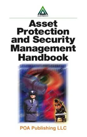 Walsh | Asset Protection and Security Management Handbook | Buch | 978-0-8493-1603-6 | sack.de