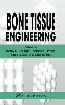 Hollinger / Einhorn / Doll |  Bone Tissue Engineering | Buch |  Sack Fachmedien