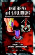Suri / Laxminarayan |  Angiography and Plaque Imaging | Buch |  Sack Fachmedien