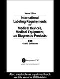 Sidebottom |  International Labeling Requirements for Medical Devices, Medical Equipment and Diagnostic Products | Buch |  Sack Fachmedien