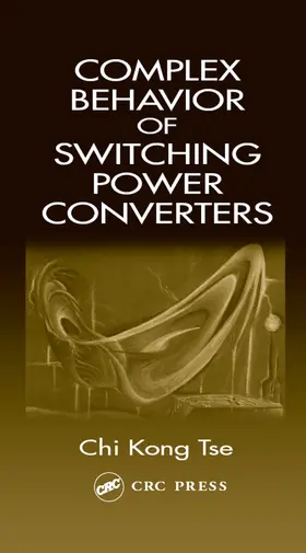 Tse |  Complex Behavior of Switching Power Converters | Buch |  Sack Fachmedien