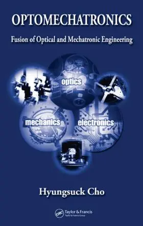 Cho | Optomechatronics | Buch | 978-0-8493-1969-3 | sack.de