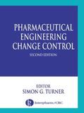 Turner |  Pharmaceutical Engineering Change Control | Buch |  Sack Fachmedien