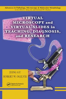 Ogilvie | Virtual Microscopy and Virtual Slides in Teaching, Diagnosis, and Research | Buch | 978-0-8493-2067-5 | www.sack.de