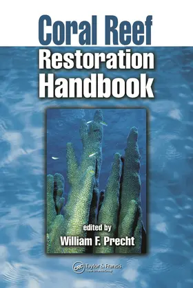 Precht |  Coral Reef Restoration Handbook | Buch |  Sack Fachmedien
