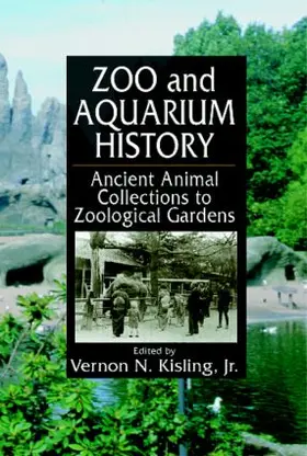 Kisling | Zoo and Aquarium History | Buch | 978-0-8493-2100-9 | sack.de