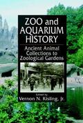 Kisling |  Zoo and Aquarium History | Buch |  Sack Fachmedien