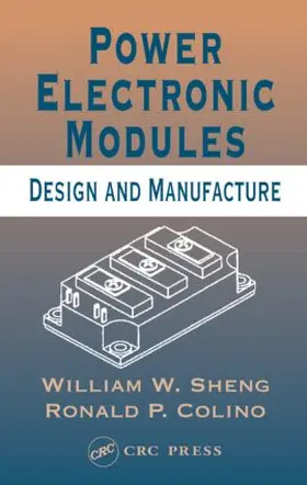 Sheng / Colino |  Power Electronic Modules | Buch |  Sack Fachmedien