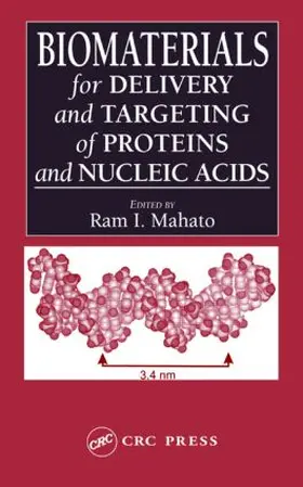 Mahato | Biomaterials for Delivery and Targeting of Proteins and Nucleic Acids | Buch | 978-0-8493-2334-8 | www.sack.de