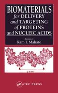 Mahato |  Biomaterials for Delivery and Targeting of Proteins and Nucleic Acids | Buch |  Sack Fachmedien