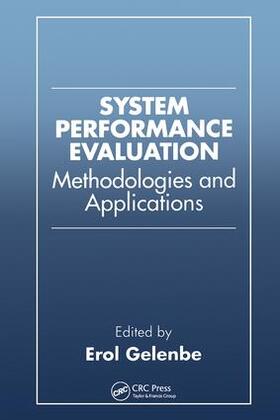 Gelenbe | System Performance Evaluation | Buch | 978-0-8493-2357-7 | sack.de