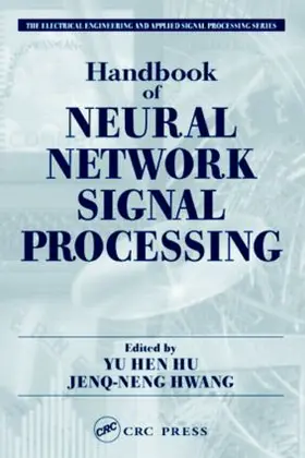 Hu / Hwang |  Handbook of Neural Network Signal Processing | Buch |  Sack Fachmedien