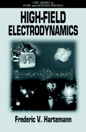 Hartemann |  High-Field Electrodynamics | Buch |  Sack Fachmedien