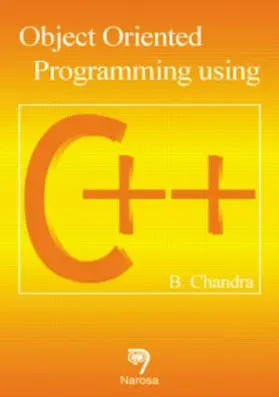 Chandra | Object Oriented Programming Using C++ | Buch | 978-0-8493-2419-2 | sack.de