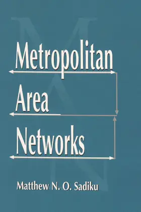 Sadiku |  Metropolitan Area Networks | Buch |  Sack Fachmedien
