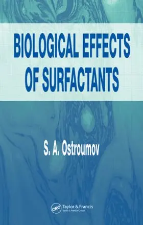 Ostroumov | Biological Effects of Surfactants | Buch | 978-0-8493-2526-7 | www.sack.de